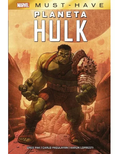 es::Marvel Must-Have. Planeta Hulk Nueva edición