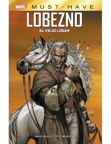 es::Marvel Must-Have. Lobezno: El Viejo Logan(Nueva edición)