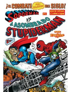 Comprar comic Editorial Cornoque El Asombrado Stupiderman 02. Soporman vs.  El Asombrado Stupiderman - Mil Comics: Tienda de cómics y figuras Marvel,  DC Comics, Star Wars, Tintín