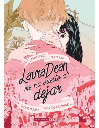 es::Laura Dean me ha vuelto a dejar (Nueva edición)