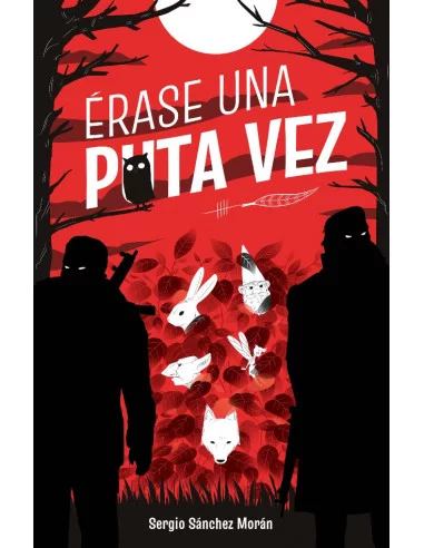 es::Érase una puta vez