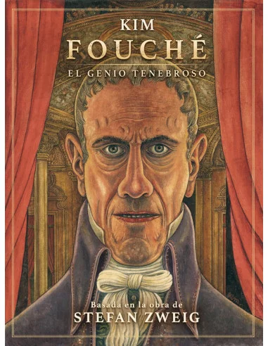 es::Fouché. El genio tenebroso