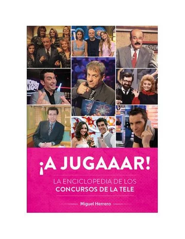 es::¡A jugaaar! La enciclopedia de los concursos de la tele