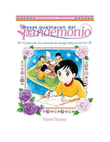 es::Rosas que nacen del pandemonio. Crónica de una asistente de manga shojo en los 70