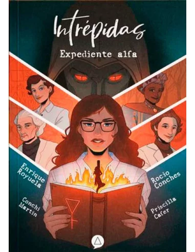 es::Intrépidas: Expediente Alfa