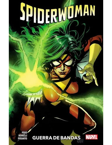 es::Spiderwoman de Steve Foxe 01. Guerra de bandas