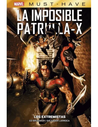 es::Marvel Must-Have. La Imposible Patrulla-X 08. Los Extremistas