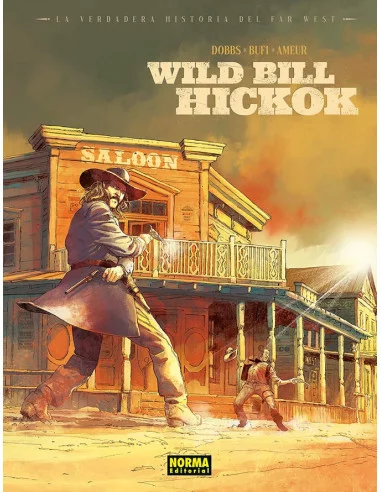 es::La verdadera historia dle Far West. Wild Bill Hickock