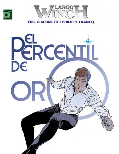 es::Largo Winch 24. El percentil de oro