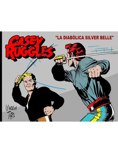 es::Casey Ruggles. Vol. 05. La diabólica Silver Belle