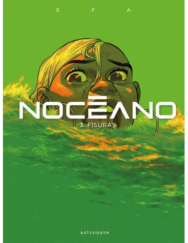 es::Nocéano 03. Fisuras