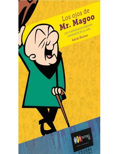 es::Los ojos de Mr Magoo. Los visionarios dibujos animados de la UPA