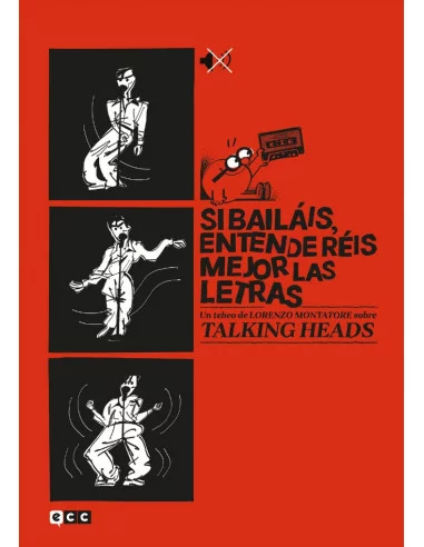 es::Si bailáis, entenderéis mejor las letras: Un tebeo de Lorenzo Montatore sobre Talking Heads