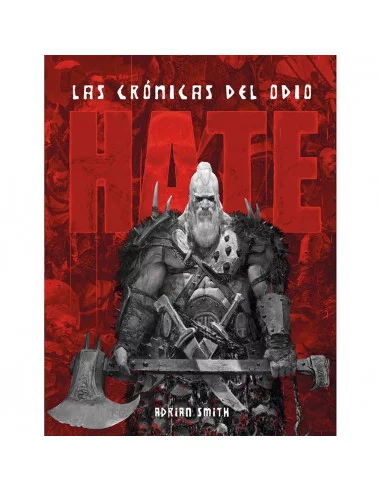 es::Hate: Las Crónicas Del Odio