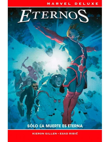 es::Marvel Deluxe Los Eternos: Sólo la muerte es eterna