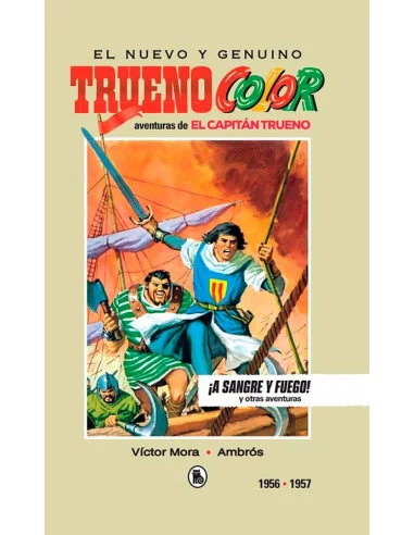 es::Capitán Trueno 1956-1957 ¡A Sangre y Fuego!