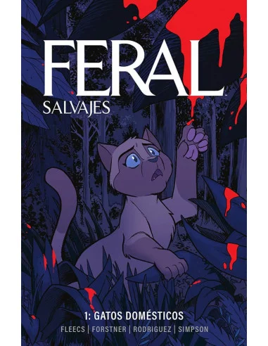 es::Feral (Salvajes) 01: Gatos Domésticos