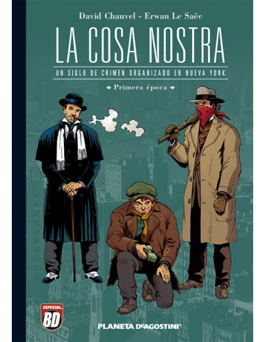 es::La Cosa Nostra 01 de 6. Un siglo de crimen organizado en Nueva York. Primera época