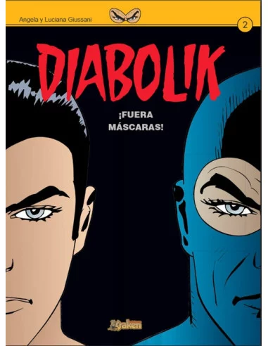 es::Diabolik 02. ¡Fuera Mascaras!