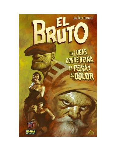 es::El Bruto 07. Un Lugar Donde Reina La Pena Y El Dolor