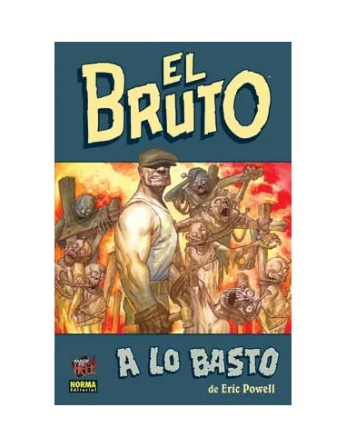 es::El Bruto 0. A Lo Basto