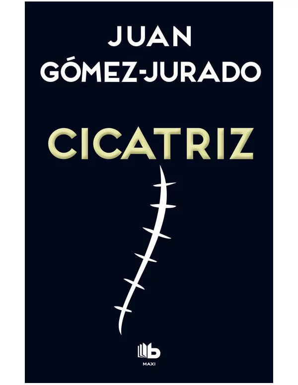 Cicatriz» de Juan Gómez-Jurado
