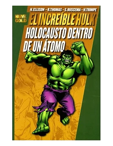 es::El increíble Hulk: holocausto dentro de un átomo Cómic Marvel Gold