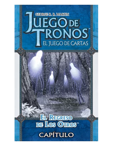 Juego de Tronos LCG DDN - El Regreso de los Otros